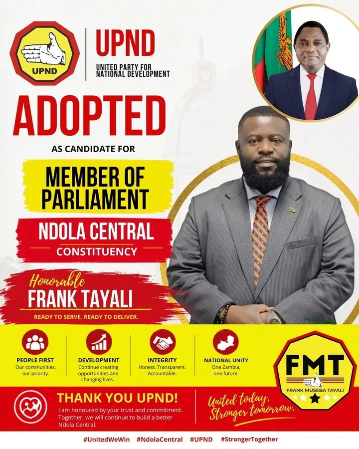 UPND Adopts Hon. Frank Tayali for Ndola Central Constituency