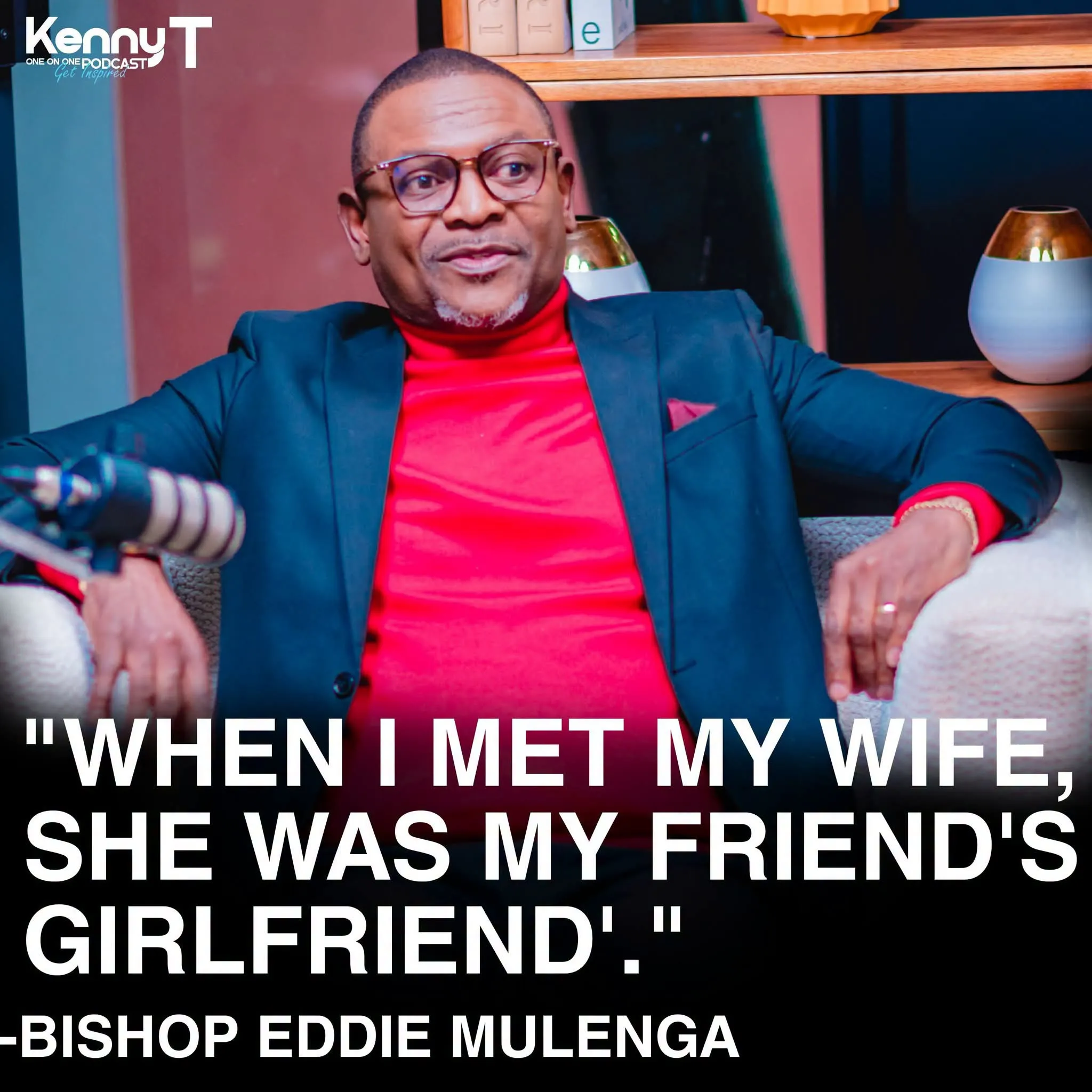 When I Met My Wife, She Was My Friend’s Girlfriend — Bishop Eddie Mulenga