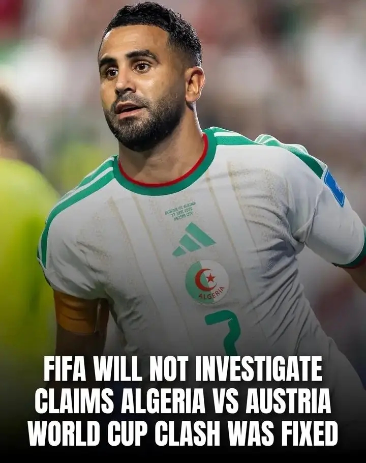FIFA are not planning to investigate the Austria vs Algeria World Cup match despite claims it was fixed.