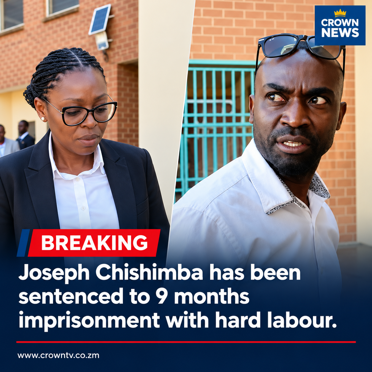 Joseph Chishimba Sentenced to Nine Months for Sharing Hichilema-Mwanawasa Pregnancy Claim